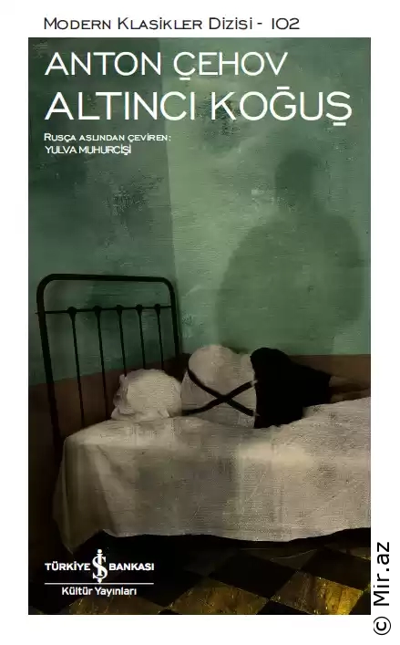 Anton Çehov - Altıncı Koğuş