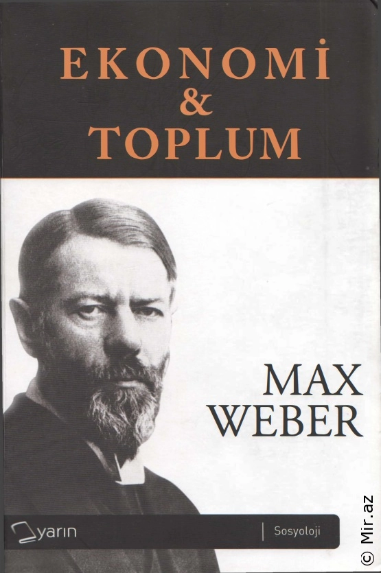 Max Weber "Ekonomi ve Toplum Cilt I" PDF