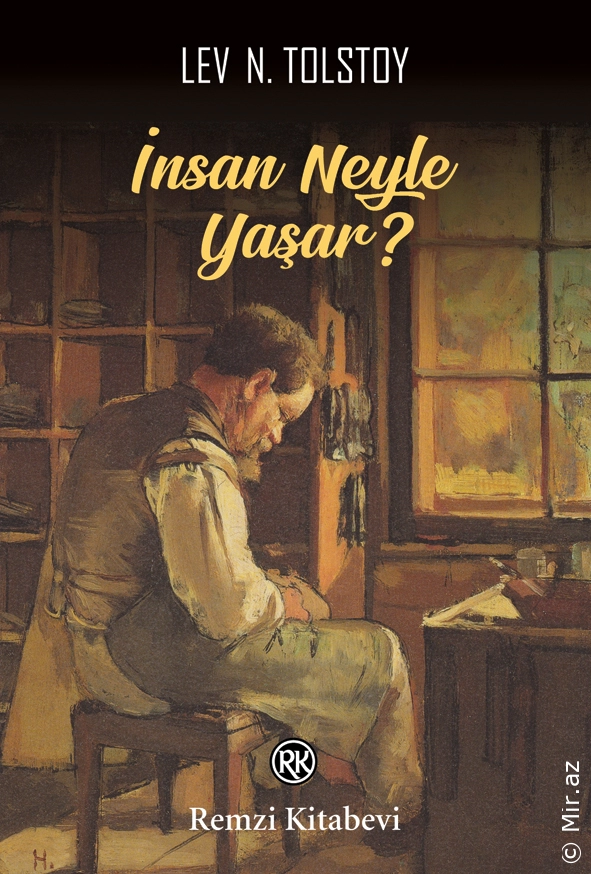 Lev Tolstoy - İnsan Ne İle Yaşar - Sesli Kitap Dinle