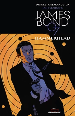 Andy Diggle & Luca Casalanguida "James Bond - Hammerhead Serisi 5" PDF