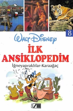 "Walt Disney İlk Ansiklopedim - Cilt 8. İğneyapraklılar-Karaağaç" PDF