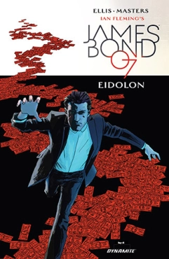 Warren Ellis & Jason Masters "James Bond - Eidolon Serisi 2" PDF