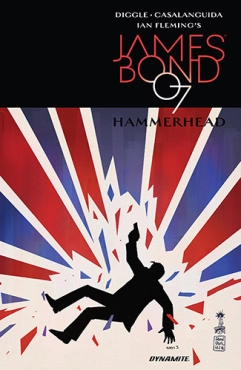 Andy Diggle & Luca Casalanguida "James Bond - Hammerhead Serisi 3" PDF