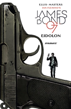 Warren Ellis & Jason Masters "James Bond - Eidolon Serisi 1" PDF