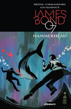 Andy Diggle & Luca Casalanguida "James Bond - Hammerhead Serisi 2" PDF