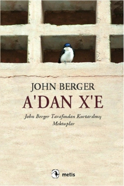John Berger "A'dan X'e" PDF
