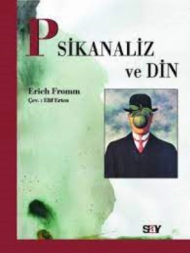 Erich Fromm "Psikanaliz ve Din" PDF
