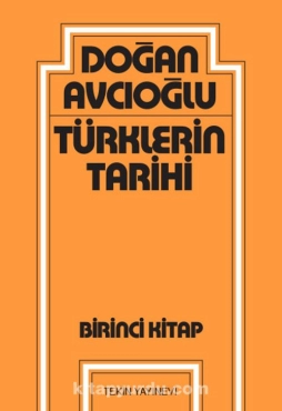 Doğan Avcıoğlu - "Türklerin Tarihi 1" PDF