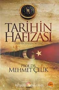 Mehmet Çelik "Tarihin Hafızası" PDF