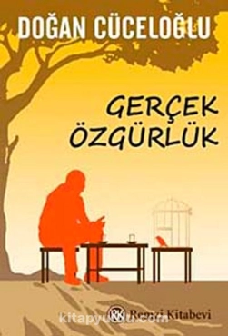 Doğan Cüceloğlu - "Gerçek Özgürlük" PDF