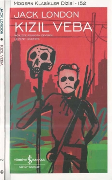 Jack London "Kızıl Veba – Modern Klasikler Dizisi 152" PDF