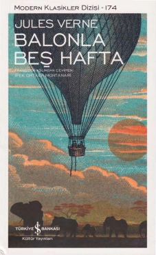 Jules Verne "Balonla Beş Hafta – Modern Klasikler Dizisi 174" PDF