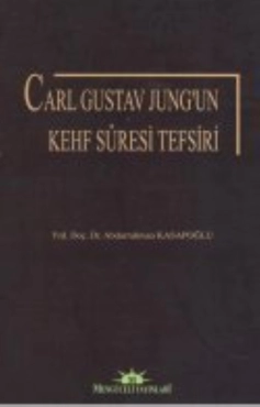 Abdurrahman Kasapoğlu "Carl Gustav Jung'un Kehf Sûresi" PDF