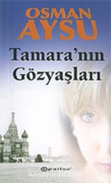 Osman Aysu "Tamara’nın Gözyaşları" PDF
