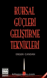 Ergun Candan "Ruhsal Güçleri Geliştirme Teknikleri" PDF