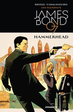 Andy Diggle & Luca Casalanguida "James Bond - Hammerhead Serisi 1" PDF