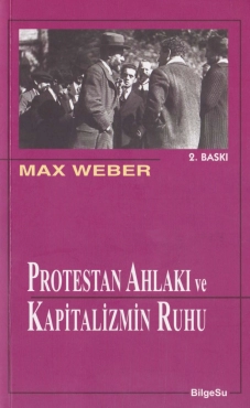 Max Weber "Protestan Ahlakı ve Kapitalizmin Ruhu" PDF