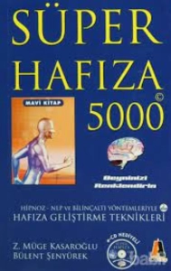 Zeynep Müge Kasaroğlu & Bülent Şenyürek "Süper Hafıza 5000 , Hızlı Okuma" PDF