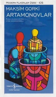 Maksim Gorki "Artamonovlar – Modern Klasikler Dizisi 105" PDF