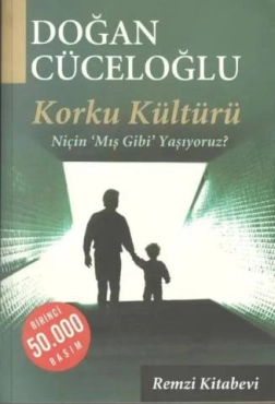 Doğan Cüceloğlu - "Korku Kültürü" PDF