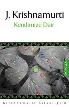 Jiddhu Krishnamurti "Kendimize Dair" PDF