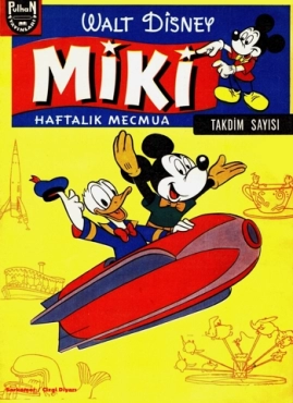 W.Disney "Nostaljik Çizgi Roman Klasikleri - Walt Disney Miki 0.Takdim Sayısı" PDF