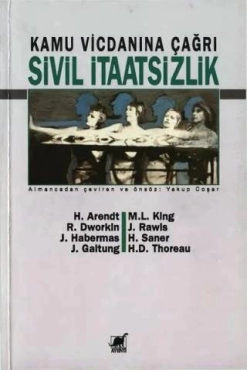 Hannah Arendt - "Kamu Vicdanına Çağrı: Sivil İtaatsizlik" PDF
