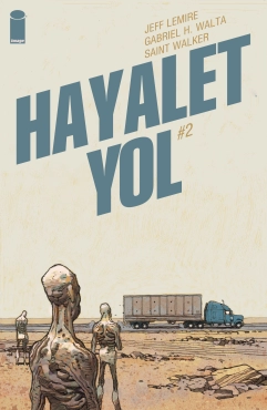 Jeff Lemire, Gabriel H. Walta, Saint Walker "Hayalet Yol (Phantom Road) 2" PDF