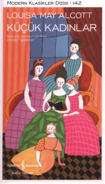 Lousia May Alcott "Küçük Kadınlar – Modern Klasikler Dizisi 142" PDF
