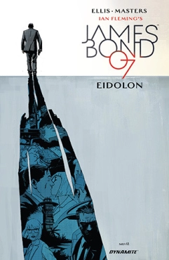 Warren Ellis & Jason Masters "James Bond - Eidolon Serisi 6" PDF