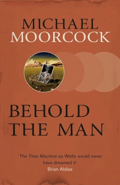 Michael Moorcock "Behold the Man" PDF
