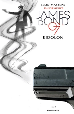 Warren Ellis & Jason Masters "James Bond - Eidolon Serisi 4" PDF
