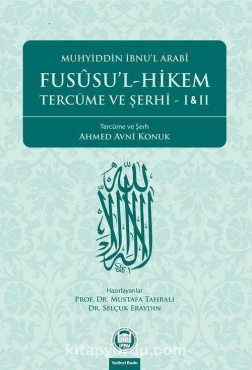 Muhyiddin İbn Arabi "Tasavvuf Külliyatı 5 - Fusûsu'l-Hikem (Tercüme ve Şerhi) Cilt 1&2" PDF
