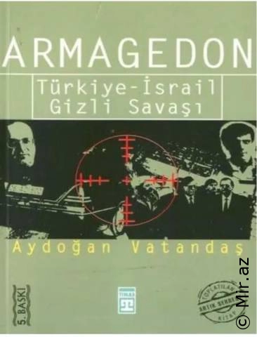 Aydoğan Vatandaş "Armagedon: Türkiye - İsrail Gizli Savaşı" PDF