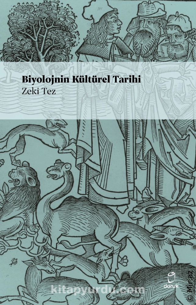 Zeki Tez "Biyolojinin Kültürel Tarihi" PDF