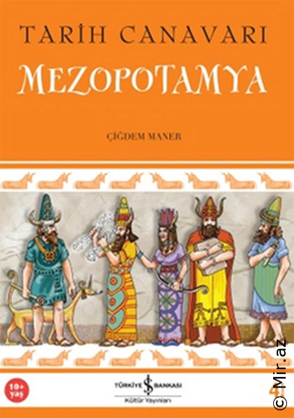 Çiğdem Maner - "Tarih Canavarı: Mezopotamya" PDF