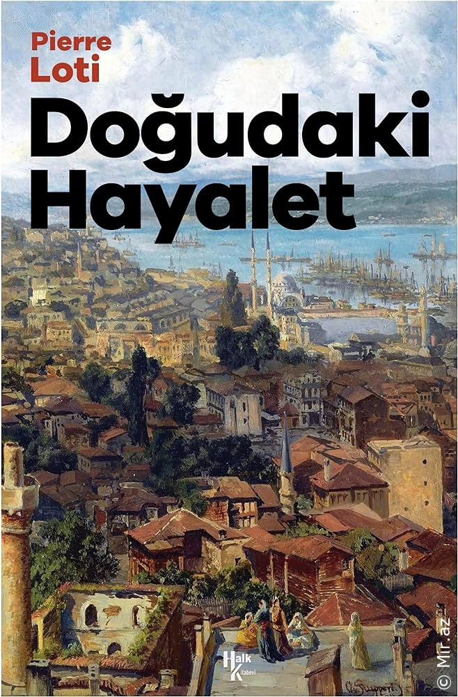 Pierre Loti - Doğudaki Hayalet - Sesli Kitap Dinle