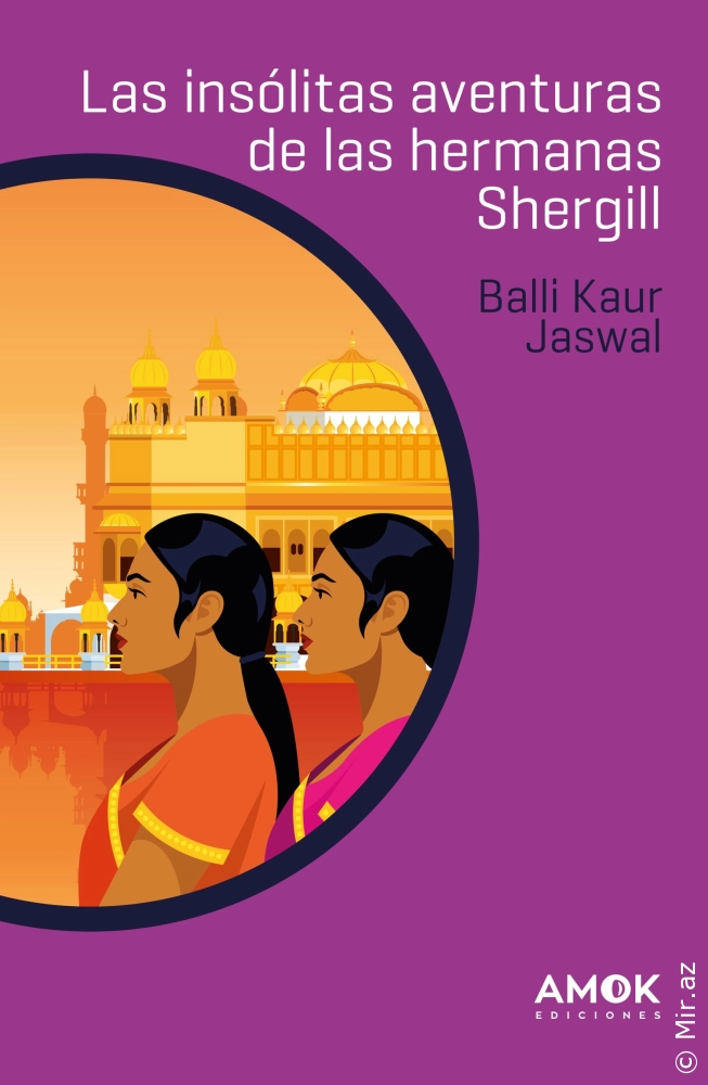 Balli Kaur Jaswal "Las insólitas aventuras de las hermanas Shergill" PDF