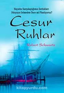 Robert Schwartz "Cesur Ruhlar" PDF