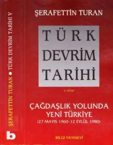 Şerafettin Turan "Türk Devrim Tarihi - Çağdaşlık Yolunda Yeni Türkiye (1960-1980)" PDF