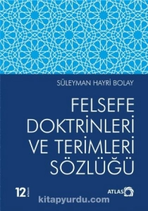Süleyman Hayri Bolay "Felsefi Doktrinler Sözlüğü" PDF