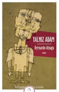 Bernardo Atxaga "Yalnız Adam" PDF