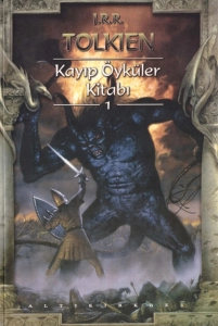 J. R. R. Tolkien "Kayıp Öyküler Kitabı 1" PDF