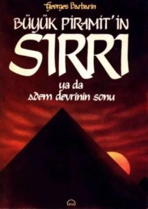 Georges Barbarin "Büyük Piramit'in Sırrı - Ya da Adem Devrinin Sonu" PDF