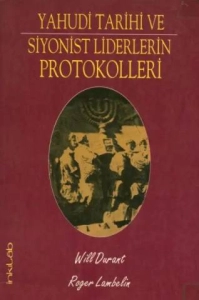 Will Durant "Yahudi Tarihi ve Siyonist Liderlerin Protokolleri" PDF
