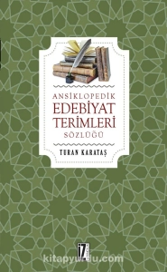 Turan Karataş "Ansiklopedik Edebiyat Terimleri Sözlüğü" PDF
