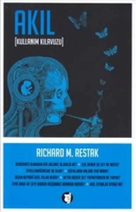 Richard M. Restak "Akıl - Kullanma Kılavuzu" PDF