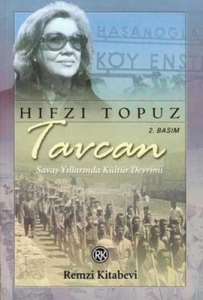 Hıfzı Topuz "Tavcan - Savaş Yıllarında Kültür Devrimi" PDF