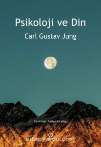 Carl Gustav Jung "Psikoloji ve Din" PDF