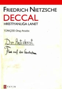 Friedrich Wilhelm Nietzsche "Deccal Hristiyanlığa Lanet" PDF